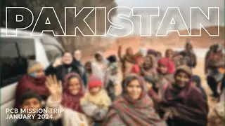 Pakistan Mission Trip | January 2024
