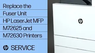 Replace the Fuser Unit | HP LaserJet MFP M72625 and M72630 Printers | HP Support