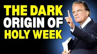 The Dark ORIGIN of HOLY WEEK, Which Very Few CHRISTIANS Know | Billy Graham