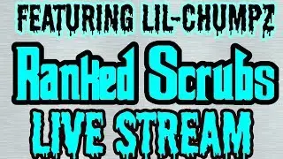 TheyCallMeThirstyy-//Ranked//New Years 2018//Ft LIL-CHUMPZ