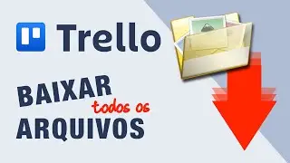 Gerenciador de Arquivos para o Trello