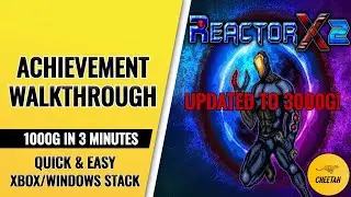 ReactorX 2 - UPDATED TO 3000G! Achievement Walkthrough (1000G IN 3 MINUTES) Xbox/Windows