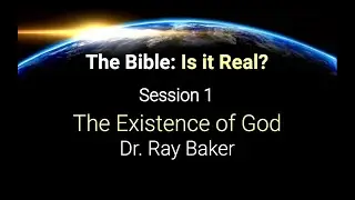 Apologetics Seminar 1 – The Existence of God
