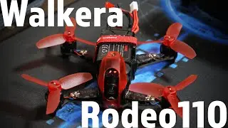 #40 Walkera Rodeo110 というドローンに手を出した