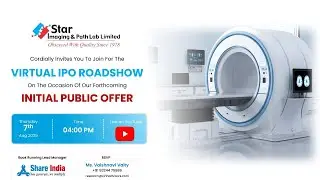 IPO Meet  - Star Imaging & Path Lab Limited
