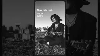 New folk rock music 2025 #music  #folk #rock