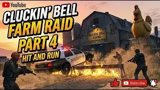 GTA 5 Online: HIT AND RUN! 🚔 Cluckin' Bell Farm Raid (Part 4) #gta5walkthrough #hitandrun #gtaonline