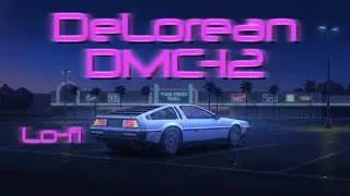 DeLorean DMC-12 &ndash; Paradox Code | Lofi Synthwave Music | 80s Retrowave Study Beats
