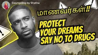 Drug Abuse Among School Students | Awareness Talk | Tamil Counseling 
