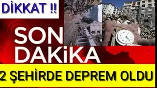 K&Ouml;T&Uuml; DEPREM OLDU PEŞ PEŞE DUYURULAR AFAD KANDİLLİ SON DAKİKA