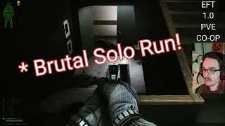 ~ Solo Intensity ~ LET'S GO! | Escape from Tarkov 1.0 PVE |