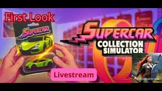 Supercar Collection Simulator - First Look  - Livestream