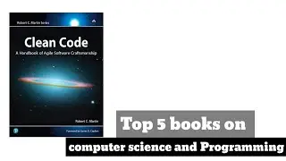 The top 5 books on Computer Science and Programming.