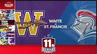 St. Francis vs. Waite | Big Board Friday Week 1