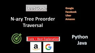 N-ary Tree Preorder Traversal |  LeetCode  : 589 | code + Explanation | in python