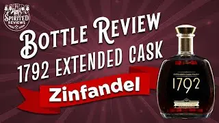 A ZIN-FUL Finish?? | 1792 Extended Cask Finish Zinfandel Finished Bourbon Review
