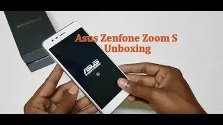 Asus Zenfone Zoom S Unboxing & Hands On