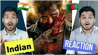 Indian Reaction On Dorod (Dard) Teaser | Shakib Khan,Sonal Chauhan