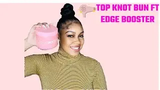 TOP KNOT BUN WITH BRAIDING HAIR FT STYLE FACTOR EDGE BOOSTER✨✨✨
