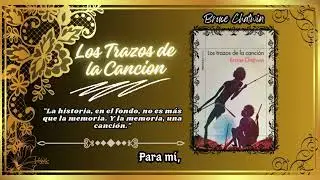 Los Trazos de la Canci&oacute;n: &iexcl;El Viaje de Chatwin que Te Har&aacute; Reflexionar sobre la Vida!