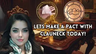 Make a Powerful Pact with Clauneck for Wealth & Financial Success!! | Step By Step Guide