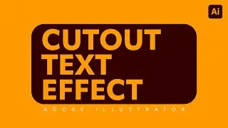 Cutout Text Effect in Illustrator | Pathfinder Minus Front & Create Outlines Tutorial