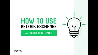 How to Use Betfair Exchange? (Hinto - 