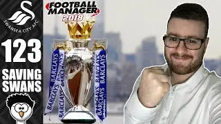 FM18 - Saving Swans (Swansea City) | S10 E123 | INVINCIBLE CENTURIONS? | Football Manager 2018