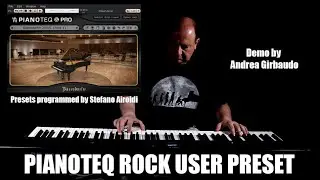 Pianoteq 8 Rock User Preset - Demo by Andrea Girbaudo