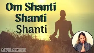 Om Shanti Shanti Shanti - O que isso significa?