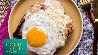 Mary's Recipe of the Day featuring Jess Allen: Croque Madame | The Good Stuff with Mary Berg