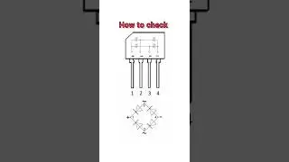 HOW To check bridge rectifier #akexperiment #electronic #pinout #bridgerectifier #howtocheck #shorts