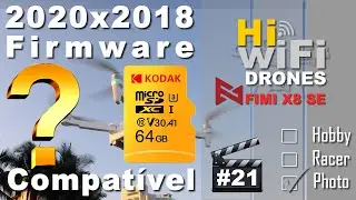 FIMI X8 SE 2018x2020 - Update Firmware via Micro SD Card ou App - Parte 21 - Será que é compatível?