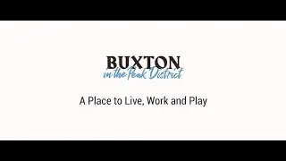 Invest in Buxton, a place to live, work and play (2023)