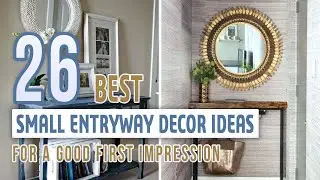 26 Best Small Entryway Decor Ideas For a Good First Impression