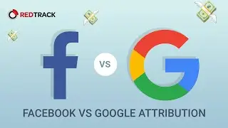 Facebook VS Google Attribution: Which is better?