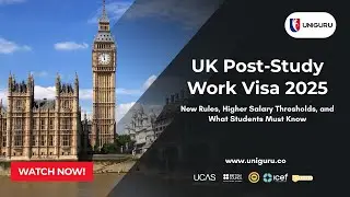 UK Post-Study Work Visa 2025 | New Rules, Salary Thresholds & Student Updates
