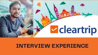 Cleartrip Interview experience - SDE-3/SDE-4 | Interview Process | Tips and tricks | codeView