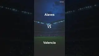 Alaves vs Valencia - 20-10-2025