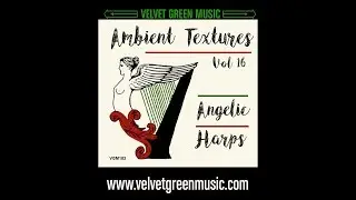 VGM182 Ambient Textures Vol 16   Angelic Harps