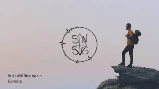 Esimorp - But I Will Rise Again