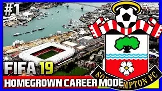 FIFA 19 | Homegrown Career Mode | #1 | Southampton