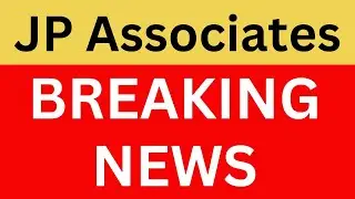 JP Associates Latest News | JP Associates Share News | JP Associates Breaking News