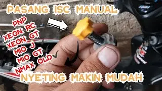 cara pasang ISC Manual di semua yamaha fi easy seting pnp xeon fi mio j mio gt nmax old