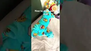How to make a bed nest