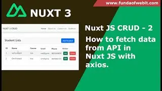 NuxtJS CRUD 2: How to fetch data using API in Nuxt JS | get data from API with axios in Nuxt 3 Tuts