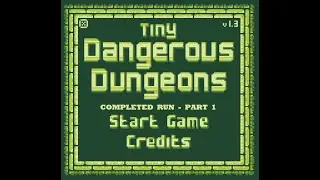 PWG - Back to the Past - Tiny Dangerous Dungeons - Completed Run - Part 1 (No Commentary)