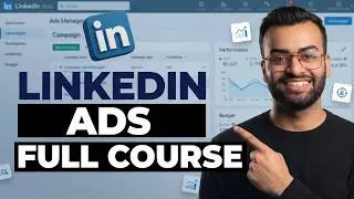 LinkedIn Ads Full Course 2026 | Complete Beginner to Advanced Tutorial