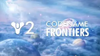 Destiny 2 Frontiers: New Raids, Destinations and Campaigns!