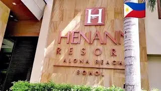 🇵🇭 HENANN RESORT ALONA BEACH, Panglao, Bohol 2022